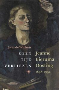 Biografie Jeanne Bieruma Oosting Jolande Withuis De Bezige Bij